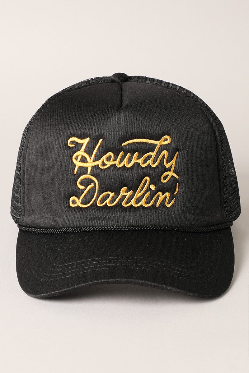 Howdy Darlin' Embroidered Mesh Back Trucker Hat in Black