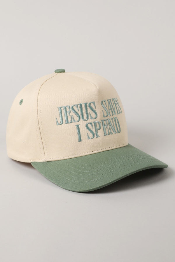 Jesus Saves I Spend Embroidery Trucker Hat in Sage