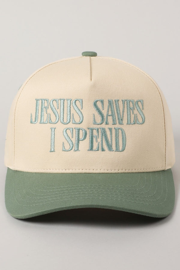 Jesus Saves I Spend Embroidery Trucker Hat in Sage