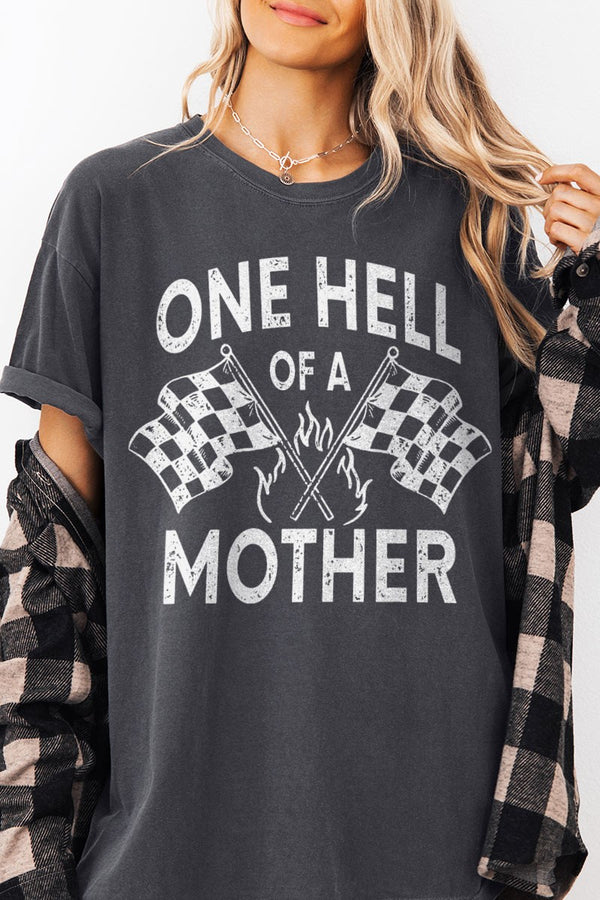 One Hell Of A Mother Comfort Colors Tee in Pepper