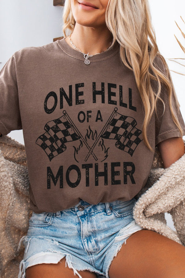 One Hell Of A Mother Comfort Colors Tee in Expresso