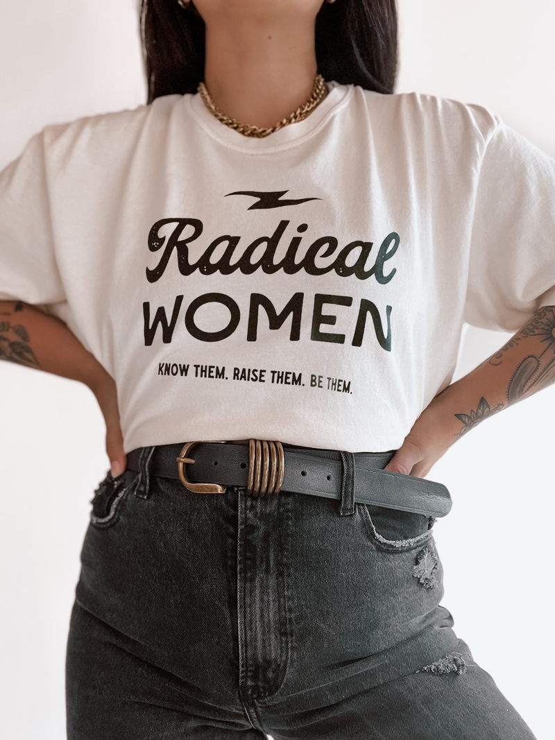 Radical Women Feminist Graphic Tee - Ivory (S-XL)