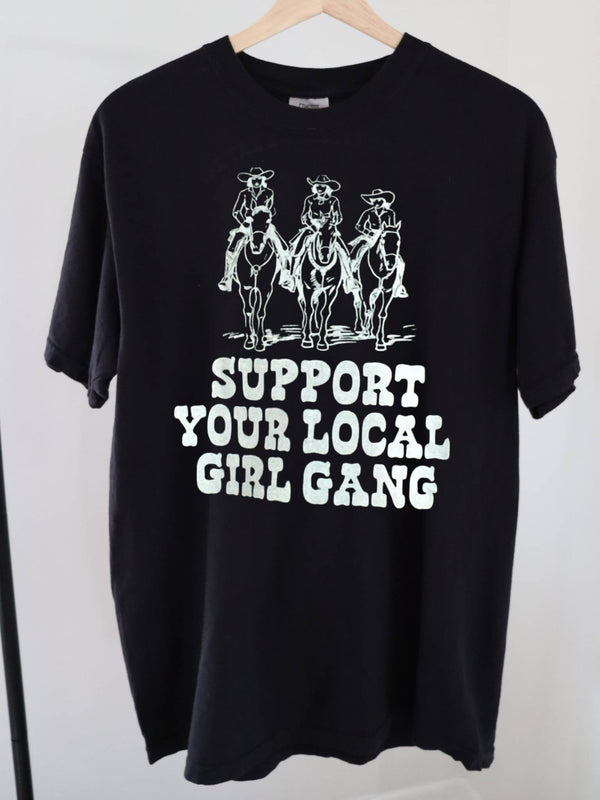 Support Your Local Girl Gang Feminist Graphic Tee - Black (S-XL)