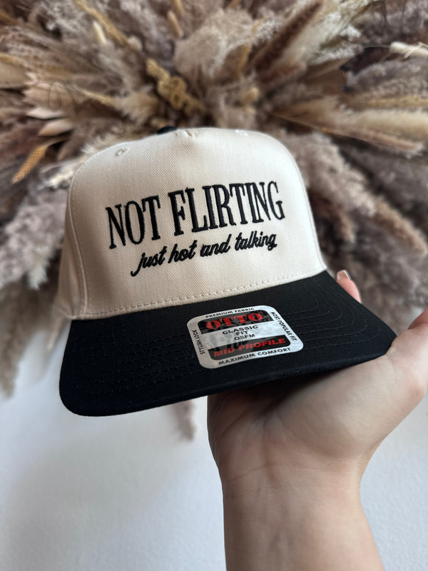 "Not Flirting Just Hot and Talking" Black & Cream Trucker Otto Hat