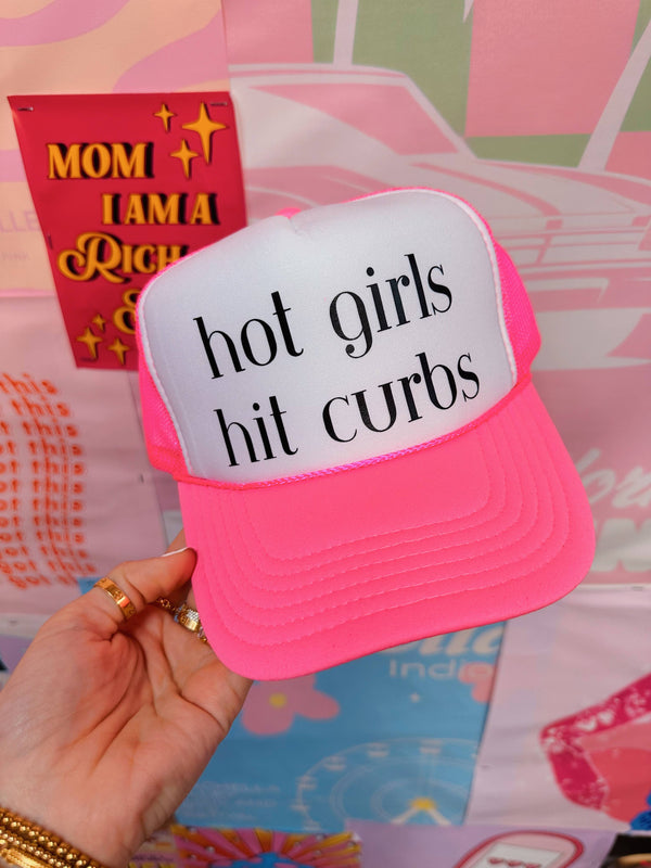 Hot Girls Hit Curbs. Hot Pink Trucker Hat