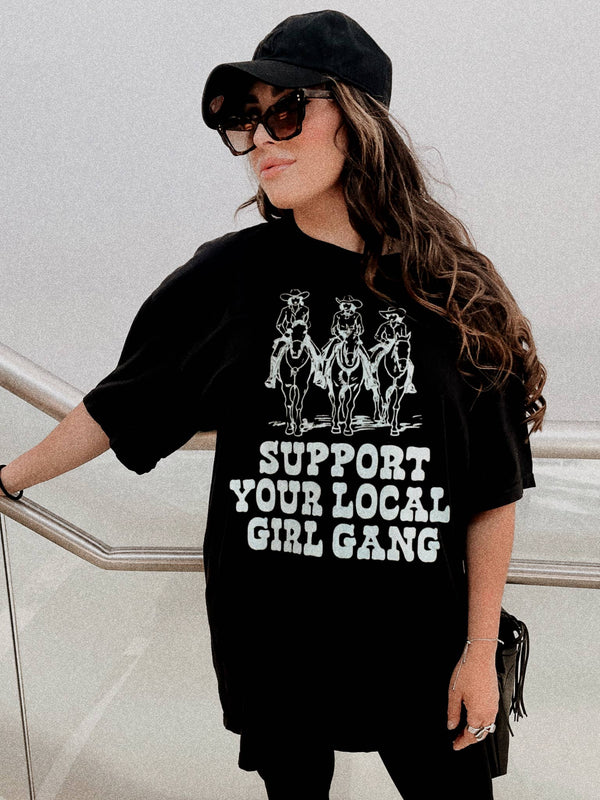 Support Your Local Girl Gang Feminist Graphic Tee - Black (S-XL)