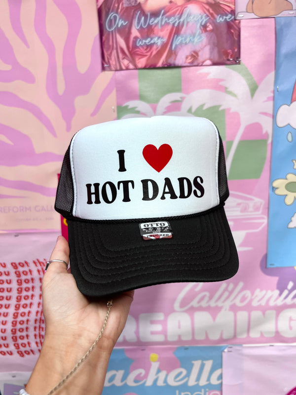 I Love Hot Dads - Black with White Trucker Hat
